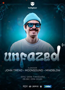 Timisoara: TEDDYBEAR - Unfazed @ Epic Vara