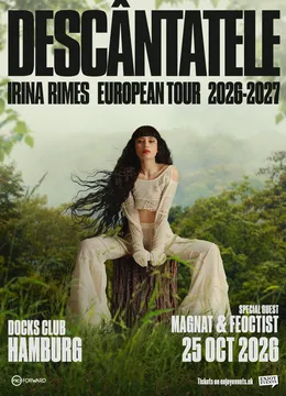 Hamburg: Concert Irina Rimes | Descântatele