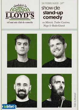 Lloyd's: Stand-up comedy cu Mirică, Tudor Costina, Nego și Radu Giurcă