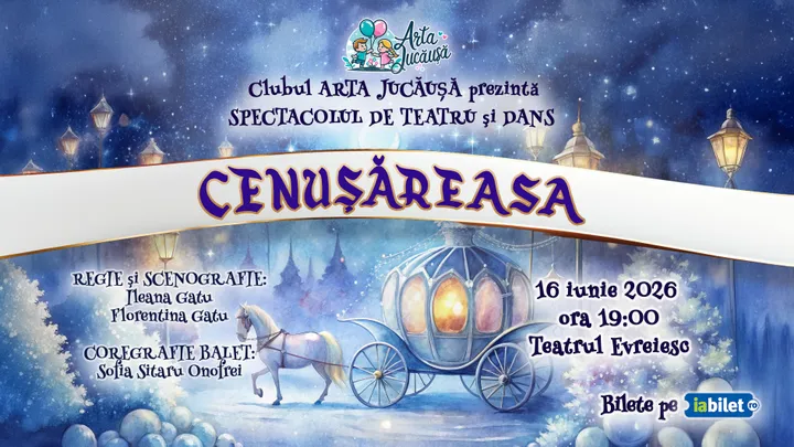 Spectacol de teatru: Cenusareasa
