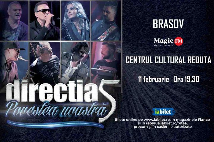 Brasov: Concert Directia 5 - Povestea Noastra