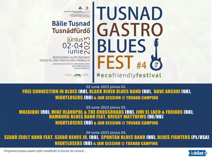 Tusnad Gastro Blues Fest ediția a IV a (Se va reprograma, data se va anunta in curand)