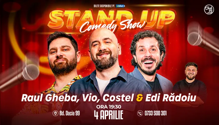 Stand-up Comedy cu Raul Gheba, Vio, Costel - Edi Rădoiu la Club 99