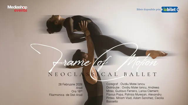 Arad: „Frame of Motion” - Spectacol de balet