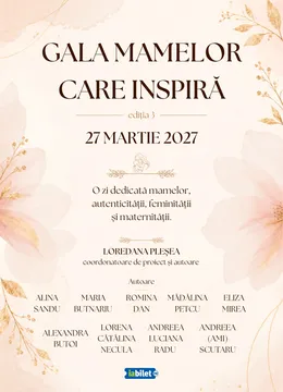 Ploiesti: Gala Mamelor care Inspira - Editia a III-a