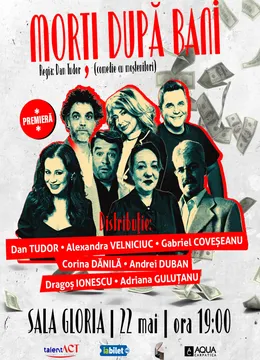 Morti dupa bani - Premiera