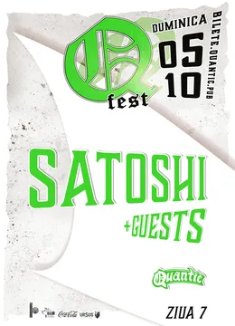 QFest – Ziua VII  – Satoshi + guests