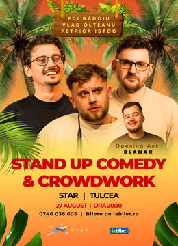 Tulcea: Stand-Up Comedy & Crowdwork cu Edi Rădoiu, Vlad Olteanu și Petrică Iștoc