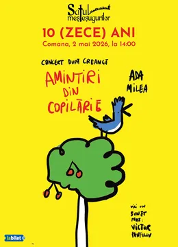 Comana: Ada Milea, Concert după Creangă - Amintiri din copilărie. Concert aniversar - Satul meșteșugurilor 10 ani
