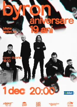 byron • Aniversare 19 ani