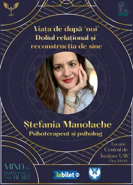 Iasi: MIND - Workshop: Viața de după "Noi": Doliul relațional și reconstrucția de sine