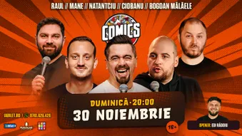 Stand-up cu Andrei Ciobanu, Raul Gheba, Bogdan Mălăele, Natanticu și Edi Rădoiu la ComicsClub!