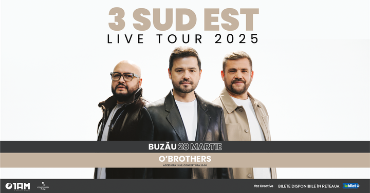 Buzau: Turneu 3 SUD EST - Live Tour 2025