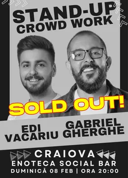 Craiova: Stand Up & Crowd Work | Gabriel Gherghe și Edi Vacariu - Sold Out