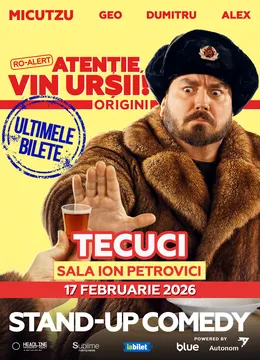 Tecuci: Stand-up Comedy cu Micutzu, Geo Adrian si George Dumitru - “Atentie, vin ursii!" - 19:00