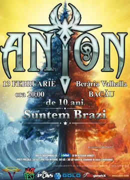 Bacau: ANTON - de 10 ani Suntem Brazi - Turneu Aniversar