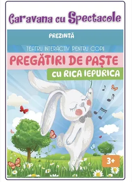 Pregătiri de Paște cu Rica Iepurica @ Restaurant Hanu’ lui Manuc
