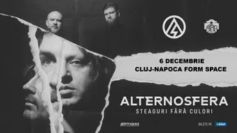 Cluj-Napoca: ALTERNOSFERA - Steaguri Fără Culori