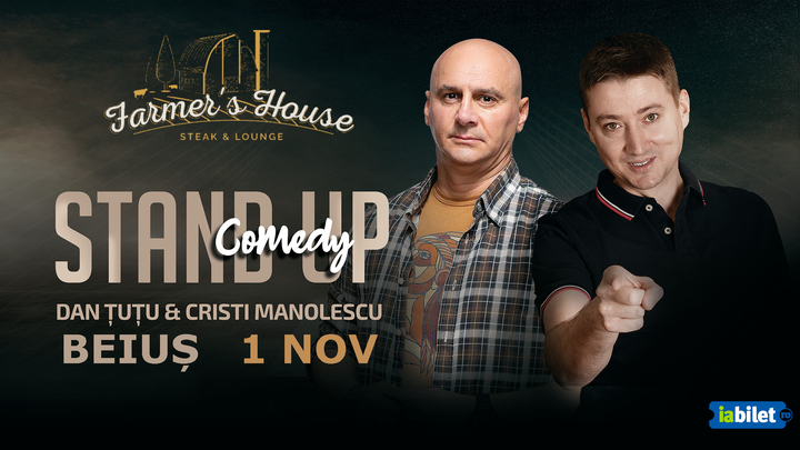 Beiuș: Stand-up Comedy - Dan Tutu si Cristi Manolescu