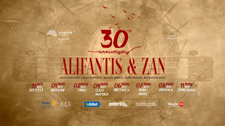 Turneu: Alifantis &amp; Zan 30 de ani