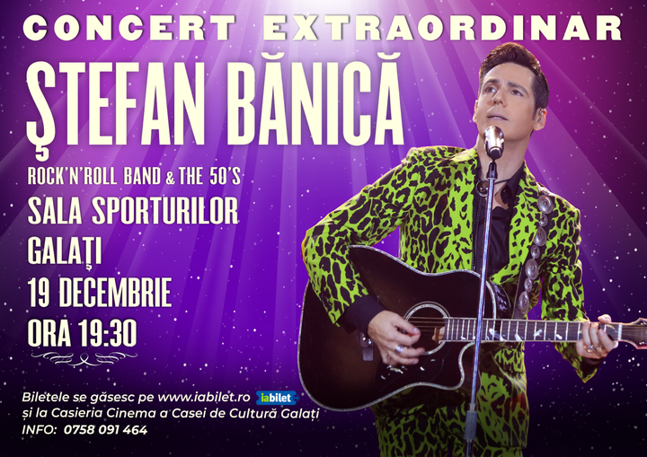 Galati: Concert Extraordinar Stefan Banica & The Rock&Roll Band