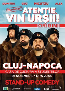 Cluj-Napoca: Stand-up Comedy cu <strong>Micutzu, Geo Adrian si George Dumitru</strong> - “Atentie, vin ursii!” - SAMBATA - ORA 20:00