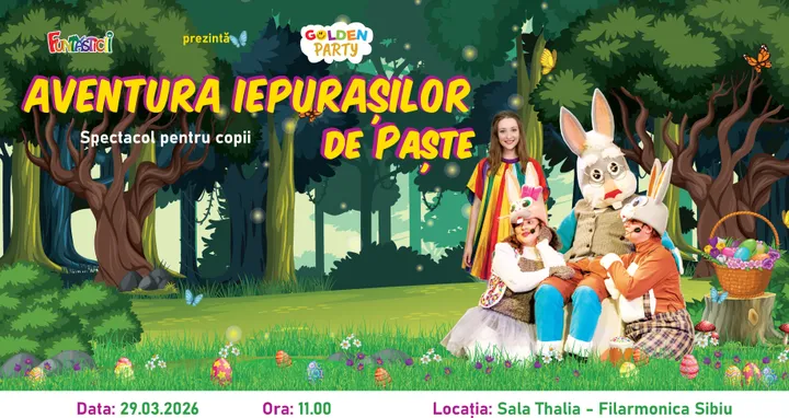 Sibiu: Aventura Iepurașilor de Paște