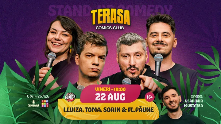 Stand-up Comedy cu Sorin, Toma, Păune și Ioana Luiza pe Terasa ComicsClub!