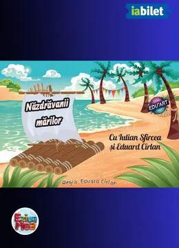 "Năzdrăvanii mărilor"