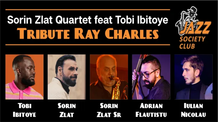 Galati: Concert Sorin Zlat Quartet feat Tobi Ibitoye - " Tribute Ray Charles "