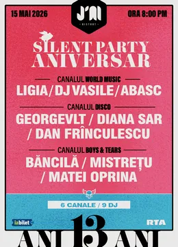 Silent Party Aniversar – 13 ani J’ai Bistrot