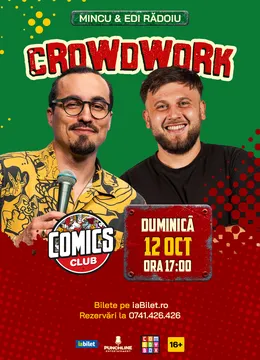 CrowdWork cu Mincu și Edi Rădoiu la ComicsClub!