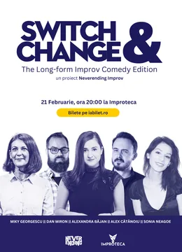 Switch & Change - Long-Form Improv Comedy by Neverending Improv