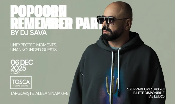 Targoviste: Popcorn Remember by DJ SAVA