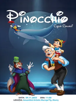 Targu Mures: Pinocchio - Adaptare dupa Carlo Collodi