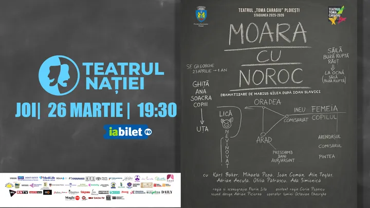 Ploiești: Teatru: Moara cu noroc