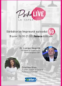 Psiho-Live la cafea - Ediție aniversară 50