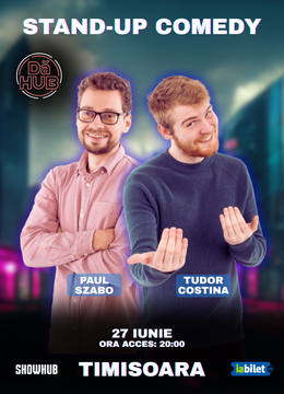 Timisoara: Tudor Costina & Paul Szabo – Stand Up Comedy Live