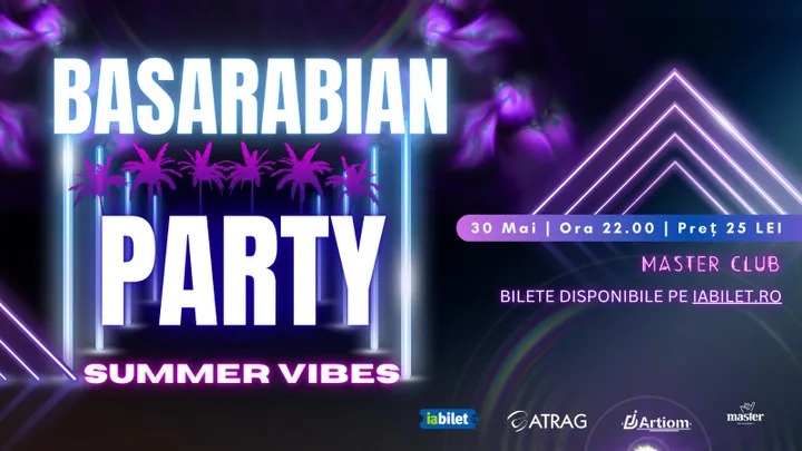 Iași: Basarabian Party - Summer Vibes