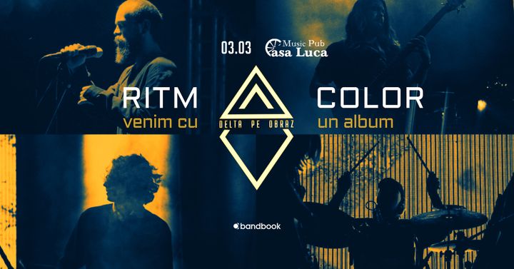 Rădăuți: Delta Pe Obraz • Lansare album „Ritm Color”