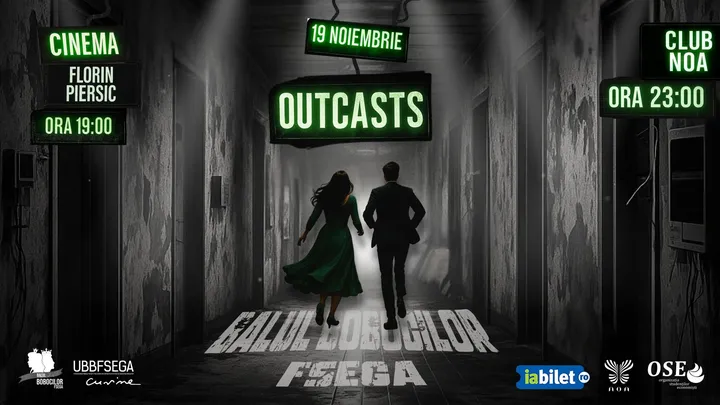 Cluj-Napoca: Balul Bobocilor FSEGA - Outcasts