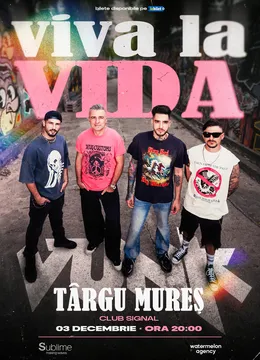 Târgu Mureș: VUNK - VIVA LA VIDA