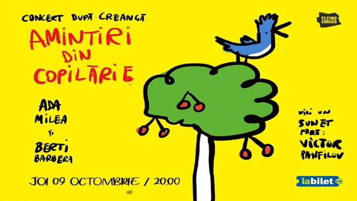 Cluj-Napoca: Concert dupa Creanga, Amintiri din copilarie cu Ada Milea si Berti Barbera