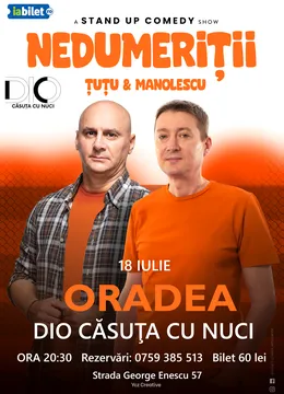 Oradea: Stand-up Comedy - Dan Tutu si Cristi Manolescu