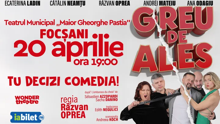 Focsani: Greu de Ales