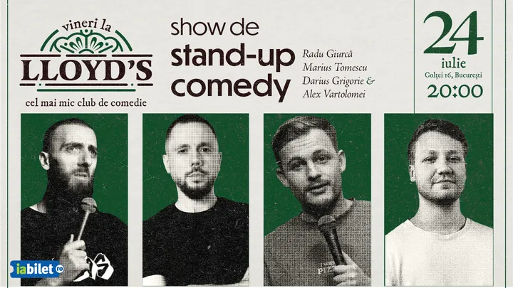 Lloyd's: Stand-up comedy cu Radu Giurcă, Marius Tomescu, Darius Grigorie & Alex Vartolomei