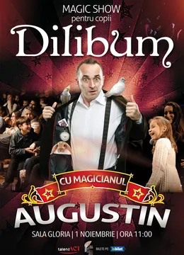 Dilibum cu Magicianul Augustin