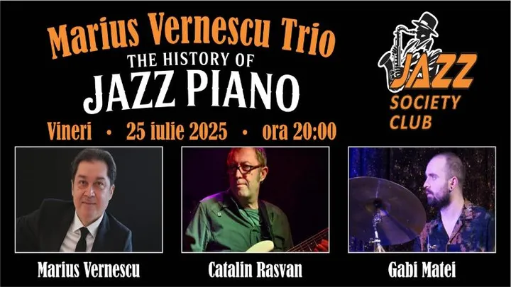 Galati: Concert Marius Vernescu Trio - "The History of Jazz Piano"
