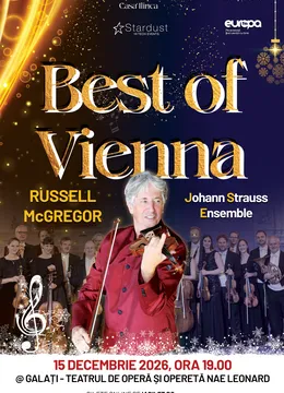 Galați: Johann Strauss Ensemble & Russell McGregor - Best of Vienna