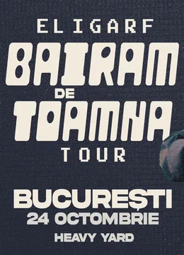 Eligarf • Bairam de toamnă • Heavy Yard